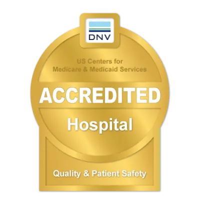 DNV accreditation for a Hospital with Quality and Patient Safety by the U.S. Centers for Medicare and Medicaid Services.