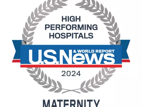 US News 2024 High Performing Hospitals for Maternity