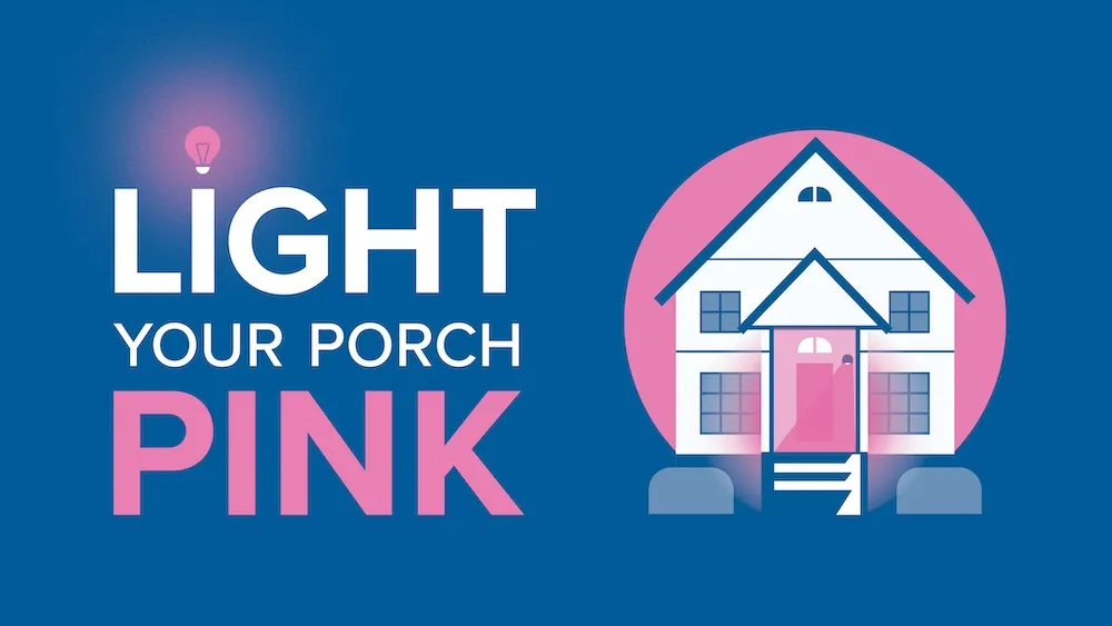 Image text reads "Light Your Porch Pink." Image features a white house with a pink glow. 